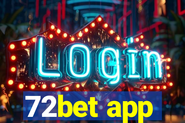 72bet app